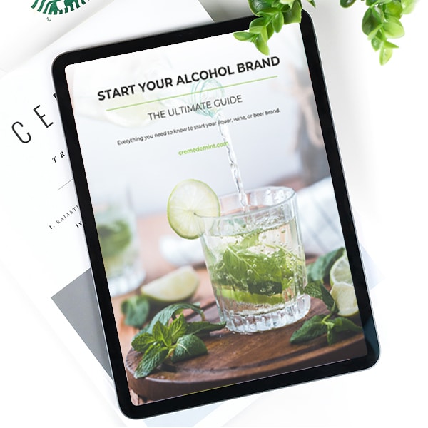 Start Your Alcohol Brand, The Ultimate Guide